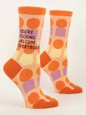 You're Fucking Welcome, Everybody - Women's Crew Socks